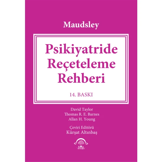 Maudsley Psikiyatride Reçeteleme Rehberi