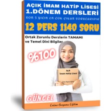 Enine Boyuna Eğitim Açık Imam Hatip Lisesi 1. Dönem Tüm Dersler Çıkmış Sorular (1140 Soru)