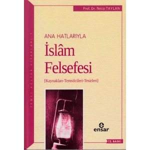 Anahatlarıyla İslam Felsefesi