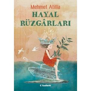 Hayal Rüzgarları - Mehmet Atilla