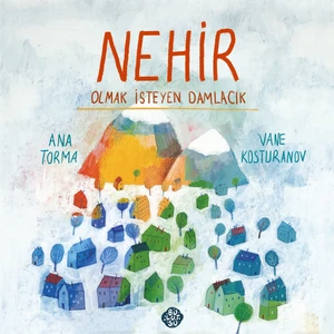Nehir Olmak Isteyen Damlacık - Ana Torma