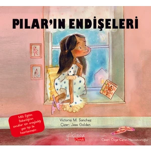 Pılar’ın  Endişeleri - Victoria M. Sanchez