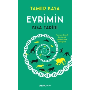 Evrimin  Kısa Tarihi -Tamer Kaya