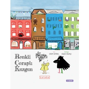 Renkli Çoraplı Kuzgun - Didem Demirel