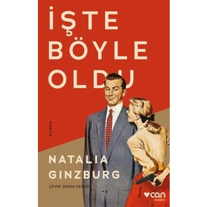 İşte Böyle Oldu - Natalia Ginzburg