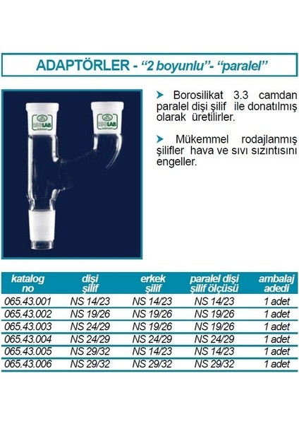 065.43.005 Adaptör - Çoklu - 2 Boyunlu Dişi Ns 29/32 -Erkek Ns 14/23- Dişi Ns 14/23 (1 Adet)