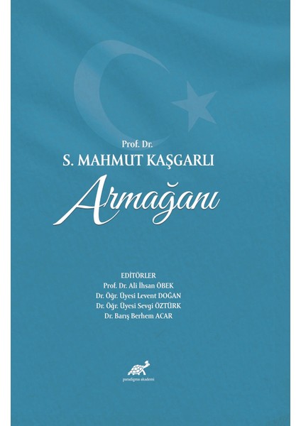 Prof. Dr. S.mahmut Kaşgarlı Armağanı Ciltli