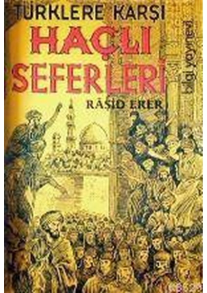 Türklere Karşı Haçlı Seferleri