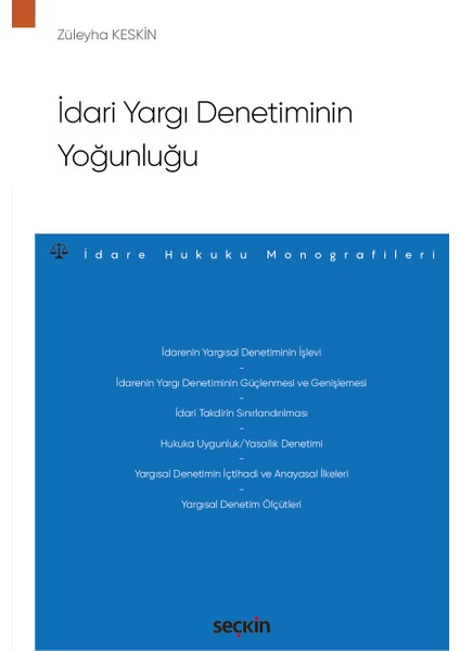 Idari Yargı Denetiminin Yoğunluğu