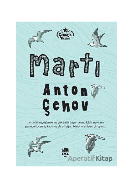 Martı - Anton Pavloviç Çehov - Genç