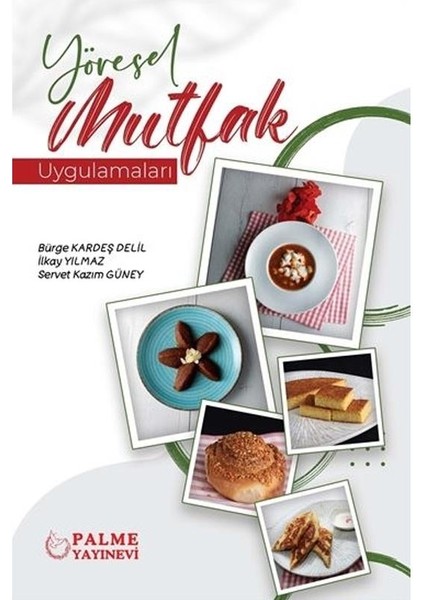 Yöresel Mutfak Uygulamaları ( Palme )