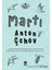 Martı - Anton Pavloviç Çehov - Genç 1