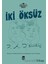 Iki Öksüz - A. Dennery - Genç 1