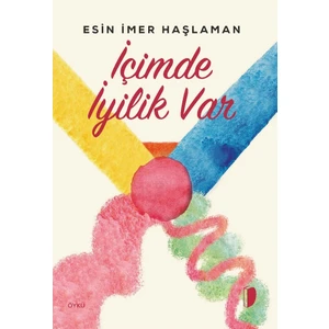 Içimde Iyilik Var - Esin Imer Haşlaman