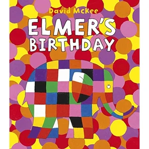 Elmer's Birthday - David Mckee