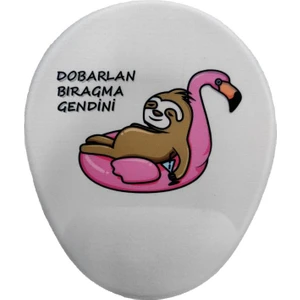 Dobarlan Bıragma Gendini Desenli Oval Mousepad
