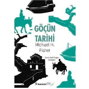 Göçün Tarihi -  Michael H. Fisher