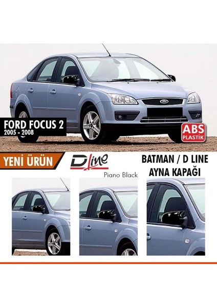 Ford Focus 2 Hb-Sedan 2004-2008 Parlak Siyah Boyalı Batman Ayna Kapağı