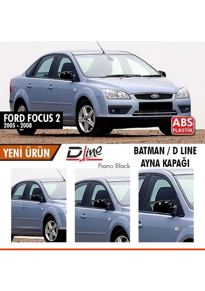 Ford Focus  2 Hb-Sedan 2004-2008 Parlak Siyah Boyalı Batman Ayna Kapağı