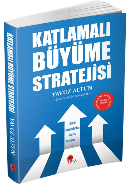 Katlamalı Büyüme Stratejisi (Yavuz Altun Imzalı)