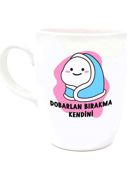 Dobarlan Bırakma Kendini Krem Oval Kupa