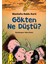 Gökten Ne Düştü? - Mustafa Hakkı Kurt 1