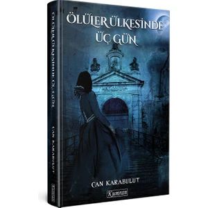 Ölüler Ülkesinde Üç Gün