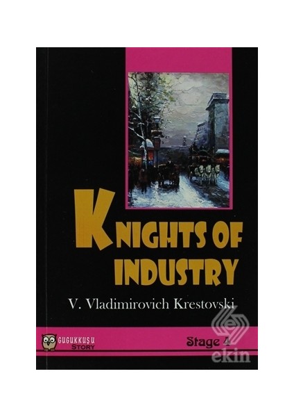 Stage 4 Knights Of Industry