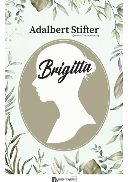 Brigitta- Adalbert Stifter