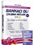 Bankacı Ol - Banka Sınavları Özel Ders Notları (Alan Bilgisi ve Güncel Bilgiler) 1