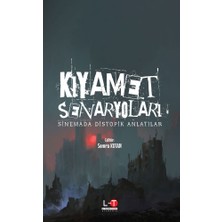 Kıyamet Senaryoları - Sinemada Distopik Anlatılar