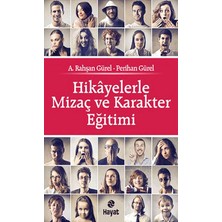 Hikayelerle Mizaç ve Karakter Eğitimi