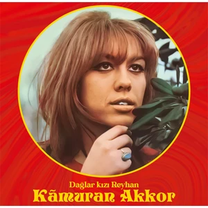 İz Müzik Kamuran Akkor Dağlar Kızı Reyhan Plak