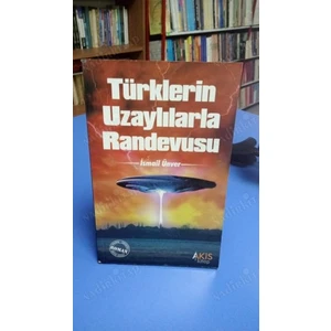 Türklerin Uzaylılarla Randevusu- Ismail Ünver