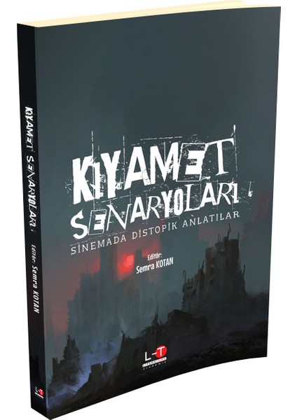 Kıyamet Senaryoları - Sinemada Distopik Anlatılar