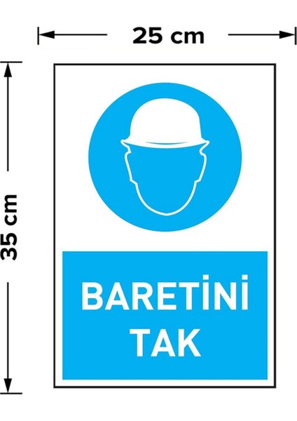 İş Güvenliği Levhası Baretini Tak Uyarı - İşaret Levhası (Bant ile Birlikte)