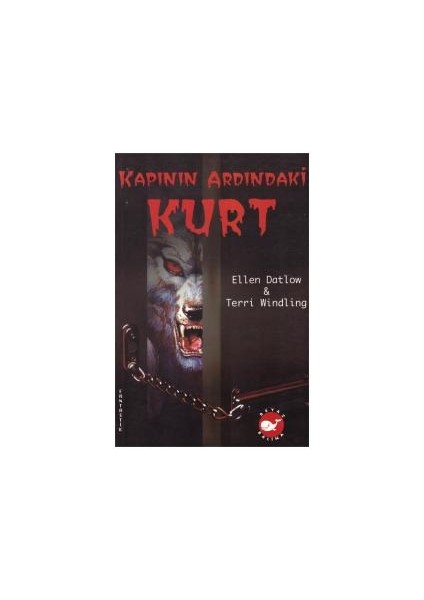 Kapının Ardındaki Kurt-Ellen Datlow