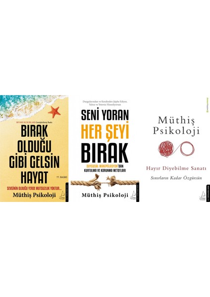 Bırak Olduğu Gibi Gelsin Hayat + Seni Yoran Her Şeyi Bırak + Hayır Diyebilme Sanatı 3 Kitap