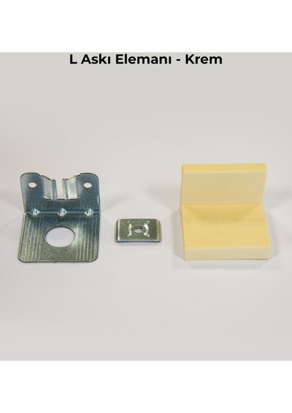 L Askı Elemanı Krem (0012) modelleri