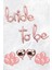 Bride To Be Folyo Balon Seti - Bekarlığa Veda Bride Partisi Balon Süsleme Rose Gold 1