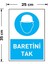 İş Güvenliği Levhası Baretini Tak Uyarı - İşaret Levhası (Bant ile Birlikte) 2
