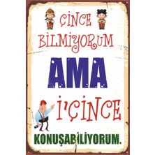 Hayat Poster Ben Çince Bilmiyorum Ama Duvar Yazıları Retro Ahşap Poster