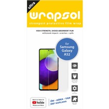 Wrapsol Galaxy A52 Full Body Ekran Koruyucu Ön Arka Yan Darbe Emici Poliüretan Film