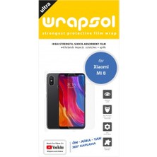 Wrapsol Xiaomi Mi 8 Full Body Ekran Koruyucu Ön Arka Yan Darbe Emici Poliüretan Film