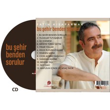 Fatih Kısaparmak - Bu Şehir Benden Sorulur (Cd)