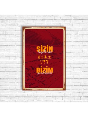 Trend Poster Sizin Hayalleriniz Bizim Gerçeklerimiz Sarı Kırmızı Retro Ahşap Poster