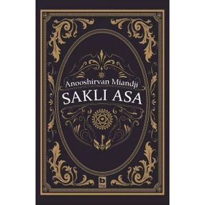 Saklı Asa - Anooshirvan Miandji