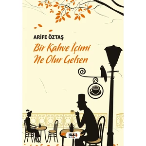 Bir Kahve Içimi Ne Olur Gelsen - Arife Öztaş