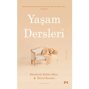 Yaşam Dersleri - Elisabeth Kübler