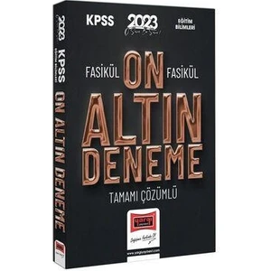 Yargı Yayınevi KPSS 2023 Eğitim Bilimleri Fasikül Fasikül Tamamı Çözümlü 10 Altın Deneme
